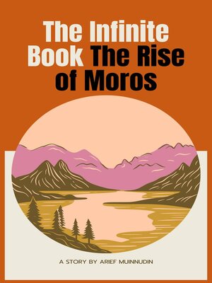 cover image of The Infinite Book the Rise of Moros